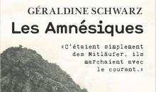 Le livre Les Amnéisques de Géraldine Schwarz. 