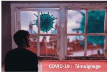 Covid-19 : Témoignage