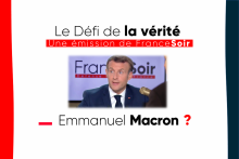 Macron au Défi de la vérité