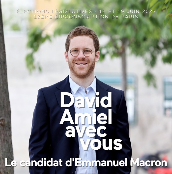 Affiche de campagne de David Amiel, « le candidat d'Emmanuel Macron » dans la treizième circonscription de Paris.
