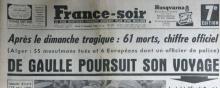 La Une de "France-Soir" du 13 décembre 1960 sur De Gaulle en Algérie.