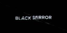 la série Black Mirror 