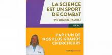La science est un sport de combat par Didier Raoult